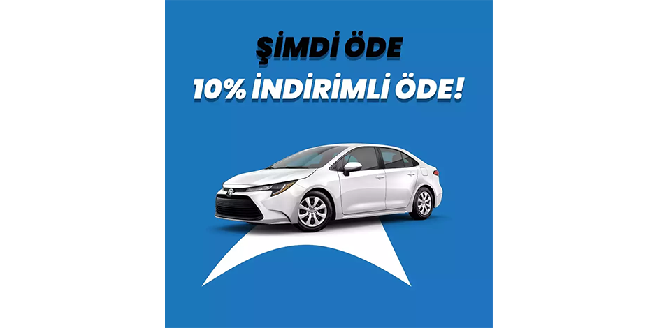 Şimdi Öde 10% İndirimli Öde