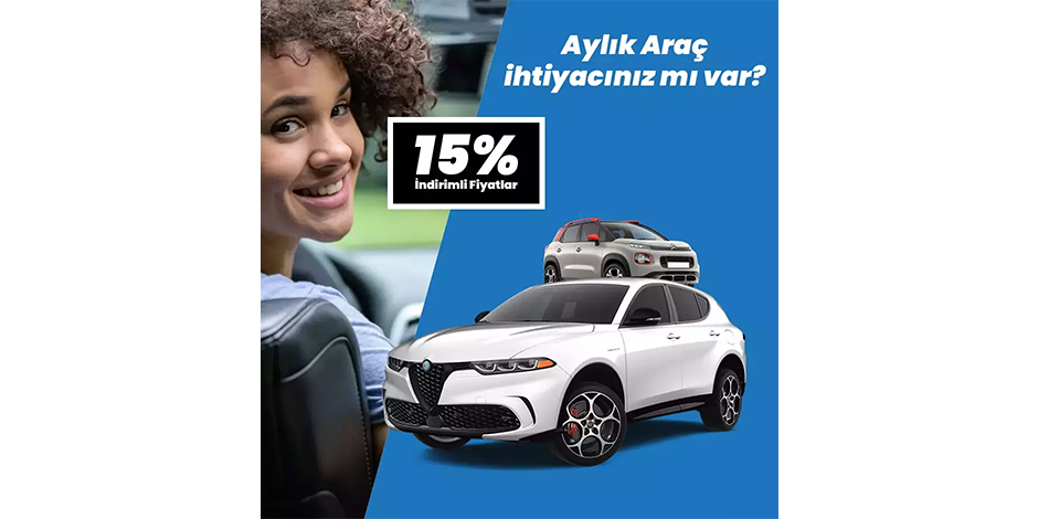 Aylık araç ihtiyacınız mı var?